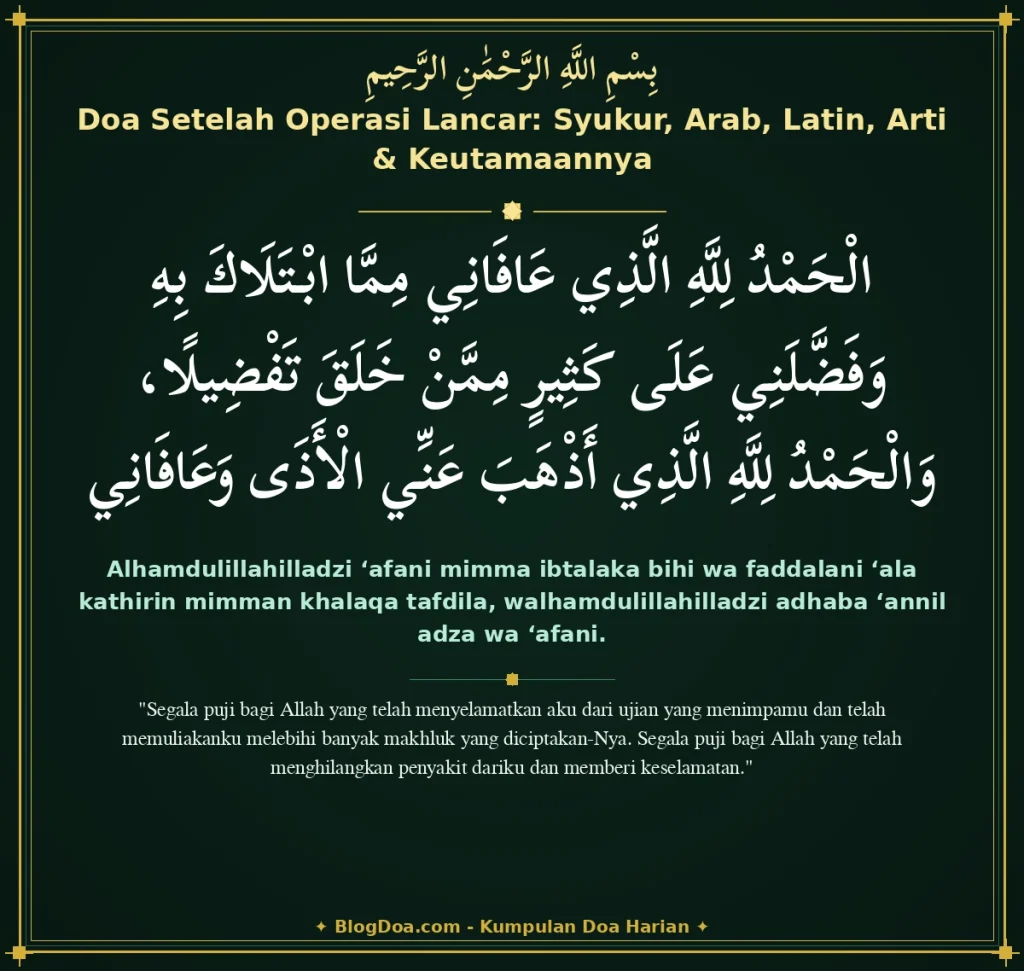 Doa Setelah Operasi Lancar: Syukur, Arab, Latin, Arti & Keutamaannya