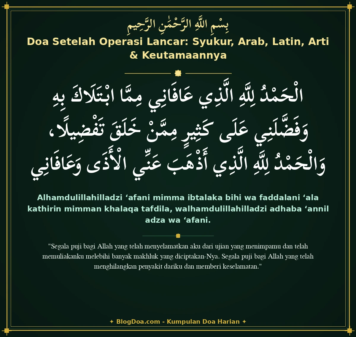 Doa Setelah Operasi Lancar: Syukur, Arab, Latin, Arti & Keutamaannya