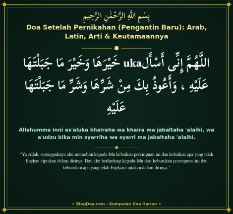 Doa Setelah Pernikahan (Pengantin Baru): Arab, Latin, Arti & Keutamaannya