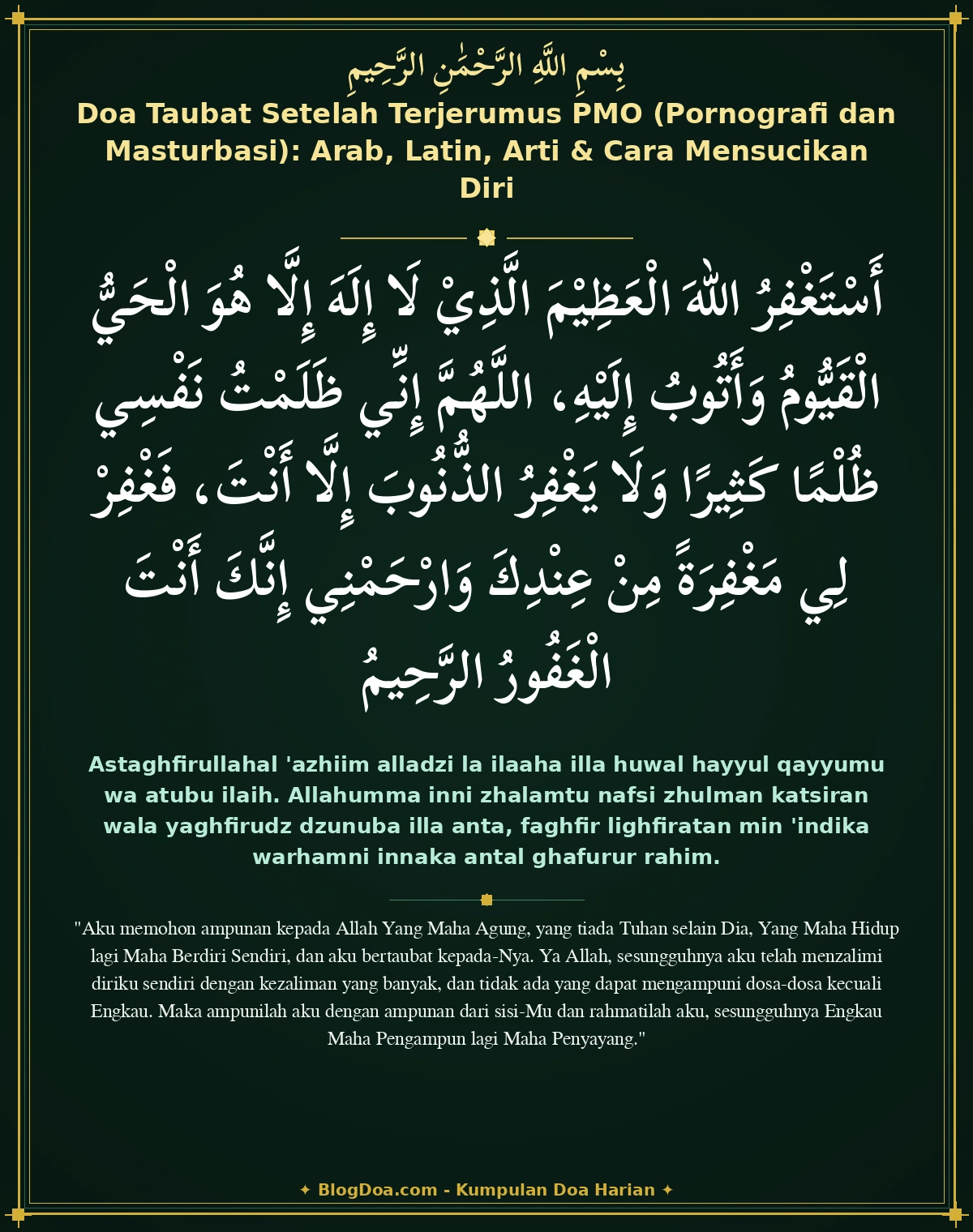 Doa Taubat Setelah Terjerumus PMO (Pornografi dan Masturbasi): Arab, Latin, Arti & Cara Mensucikan Diri