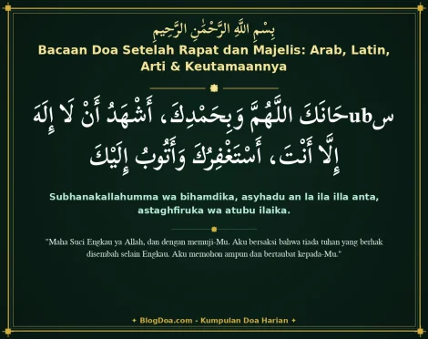 Bacaan Doa Setelah Rapat dan Majelis: Arab, Latin, Arti & Keutamaannya