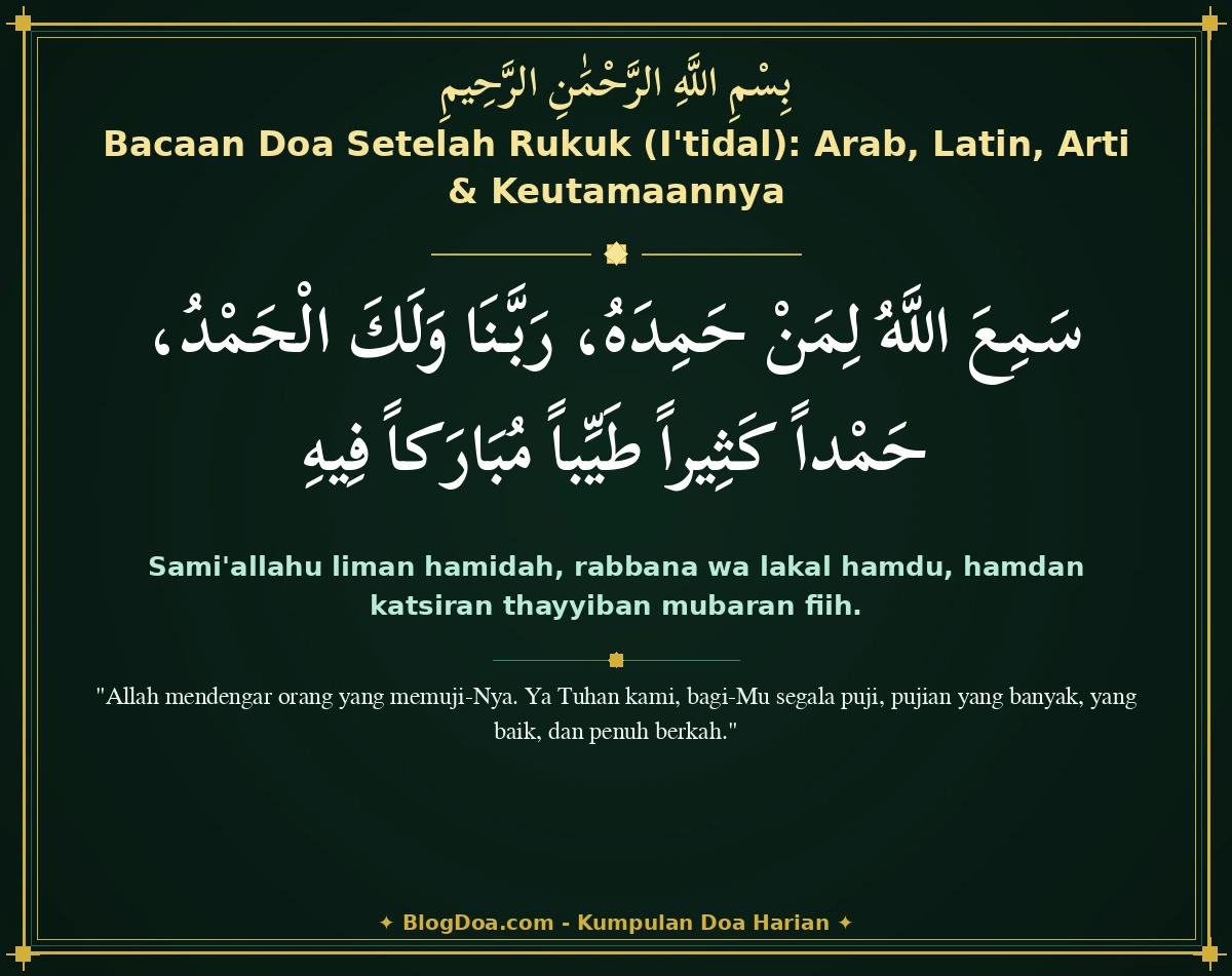 Bacaan Doa Setelah Rukuk (I'tidal): Arab, Latin, Arti & Keutamaannya
