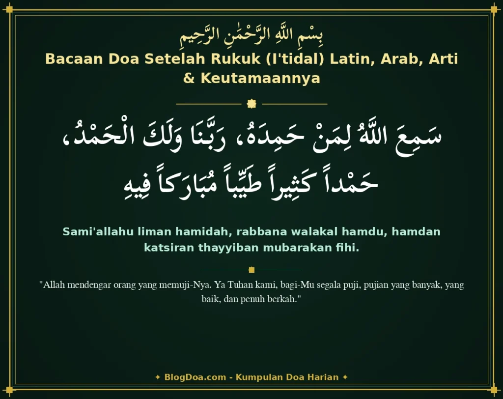 Bacaan Doa Setelah Rukuk (I'tidal) Latin, Arab, Arti & Keutamaannya