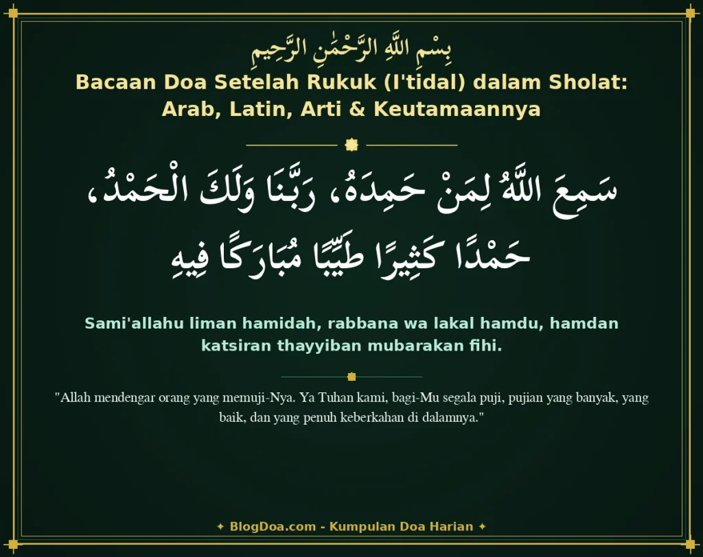 Bacaan Doa Setelah Rukuk (I'tidal) dalam Sholat: Arab, Latin, Arti & Keutamaannya