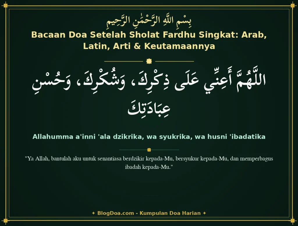 Bacaan Doa Setelah Sholat Fardhu Singkat: Arab, Latin, Arti & Keutamaannya
