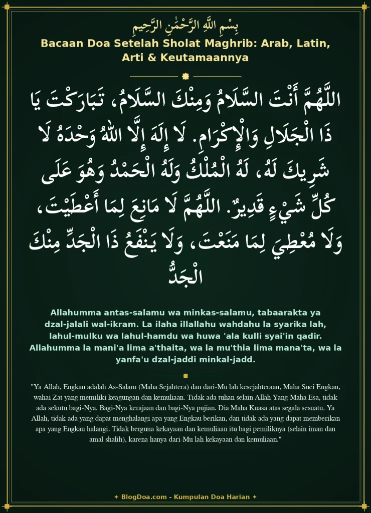 Bacaan Doa Setelah Sholat Maghrib: Arab, Latin, Arti & Keutamaannya