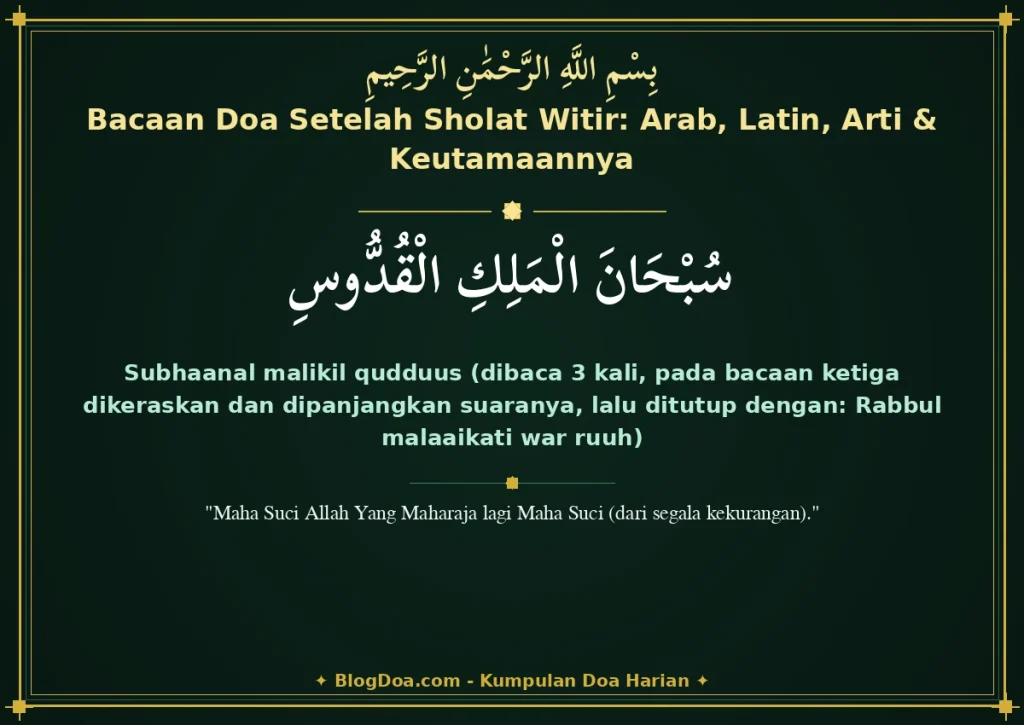 Bacaan Doa Setelah Sholat Witir: Arab, Latin, Arti & Keutamaannya