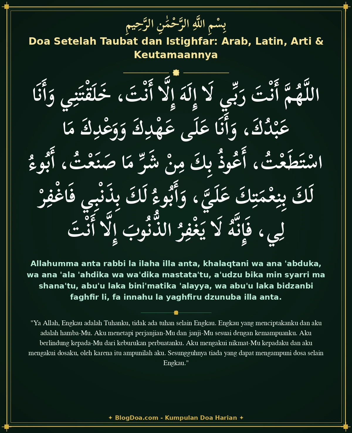 Doa Setelah Taubat dan Istighfar: Arab, Latin, Arti & Keutamaannya