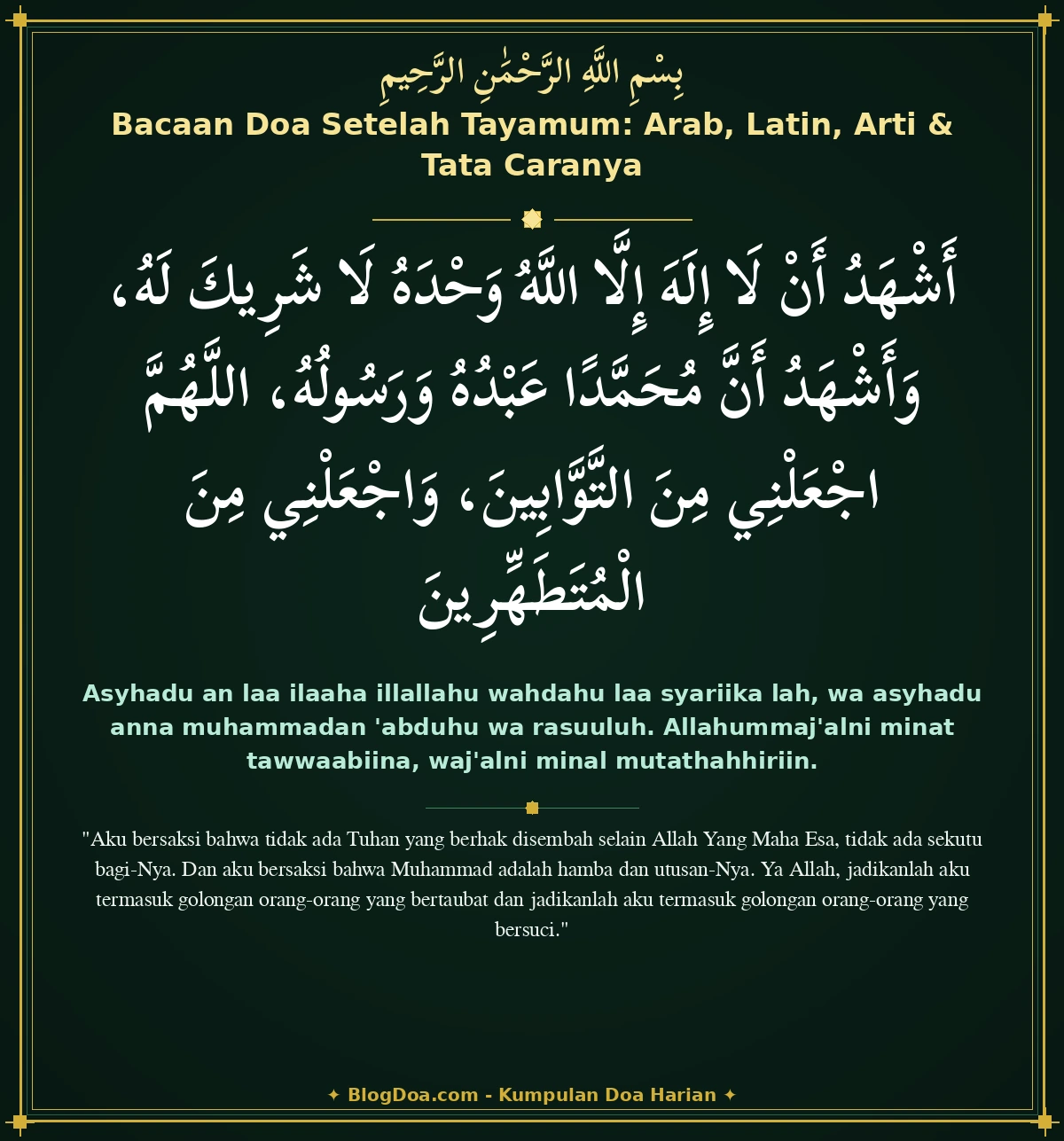 Bacaan Doa Setelah Tayamum: Arab, Latin, Arti & Tata Caranya