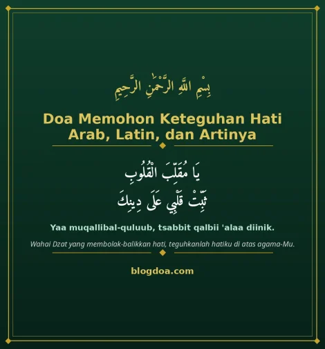 Kartu Doa Memohon Keteguhan Hati Lengkap Arab, Latin, dan Artinya: teks Arab, Latin, dan artinya